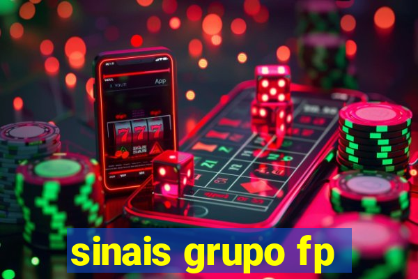sinais grupo fp
